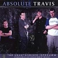 Travis - Absolute - Travis (Interview Cd) in der Gruppe Minishops / Travis bei Bengans Skivbutik AB (521170)