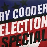 RY COODER - ELECTION SPECIAL in der Gruppe Minishops / Ry Cooder bei Bengans Skivbutik AB (521289)