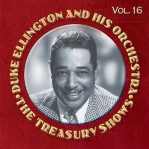 Ellington Duke & His Orchestra - The Treasury Shows Vol. 16 in der Gruppe CD / Jazz/Blues bei Bengans Skivbutik AB (521654)