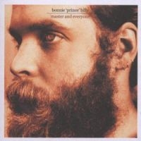 Bonnie 'Prince' Billy - Master & Everyone in der Gruppe Minishops /  bei Bengans Skivbutik AB (523031)