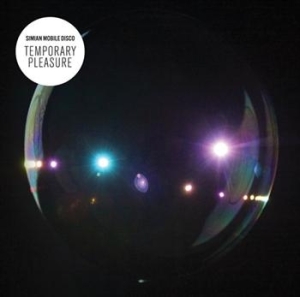 Simian Mobile Disco - Temporary Pleasure in der Gruppe CD / RNB, Disco & Soul bei Bengans Skivbutik AB (523094)