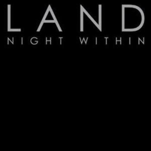 Land - Night Within in der Gruppe CD / Rock bei Bengans Skivbutik AB (523177)