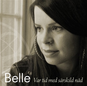 Belle - Var Tid Med Särskild Nåd in der Gruppe Externt_Lager / Naxoslager bei Bengans Skivbutik AB (523912)