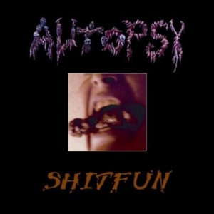 Autopsy - Shitfun - Digi Remaster in der Gruppe CD bei Bengans Skivbutik AB (524129)