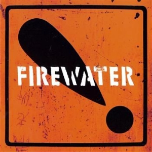 Firewater - International Orange in der Gruppe CD / Rock bei Bengans Skivbutik AB (524227)
