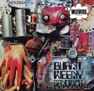 Frank Zappa The Mothers Of Inventi - Burnt Weenie Sandwich in der Gruppe Övrigt /  bei Bengans Skivbutik AB (524444)