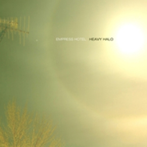 Empress Hotel - Heavy Halo in der Gruppe CD / Pop-Rock bei Bengans Skivbutik AB (524699)
