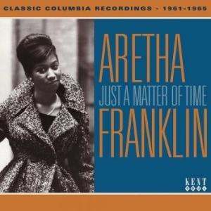 Franklin Aretha - Just A Matter Of Time: Classic Colu in der Gruppe CD / Pop-Rock,RnB-Soul bei Bengans Skivbutik AB (525222)