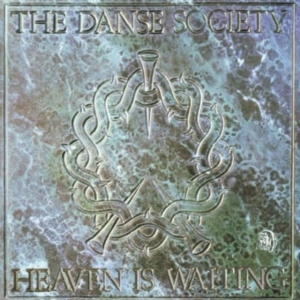 Danse Society - Heaven Is Waiting in der Gruppe CD bei Bengans Skivbutik AB (526120)