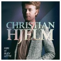 Christian Hjelm - Før Vi Blev Lette in der Gruppe CD / Dansk Musik,Pop-Rock bei Bengans Skivbutik AB (526881)