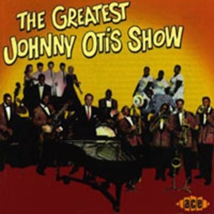 Various Artists - Greatest Johnny Otis Show in der Gruppe CD / Pop-Rock bei Bengans Skivbutik AB (527140)
