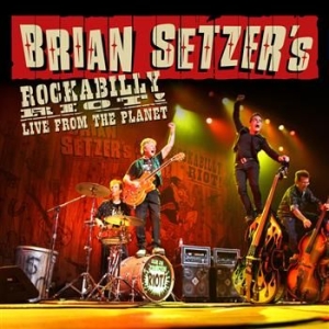 Setzer Brian - Rockabilly Riot! Live From The Plan in der Gruppe CD bei Bengans Skivbutik AB (527539)