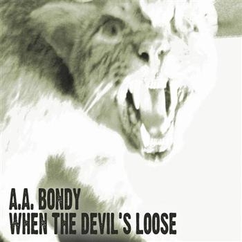 Bondy A.A. - When The Devil's Loose in der Gruppe CD / Rock bei Bengans Skivbutik AB (527596)