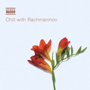 Rachmaninov Sergej - Chill With Rachmaninov in der Gruppe CD bei Bengans Skivbutik AB (528261)