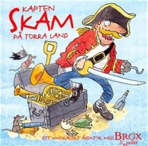 Bröx Kapellet - Kapten Skam På Torra Land in der Gruppe CD bei Bengans Skivbutik AB (528813)