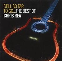 Chris Rea - Still So Far To Go: The Best O in der Gruppe Minishops / Chris Rea bei Bengans Skivbutik AB (528860)
