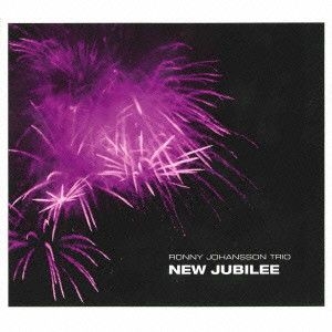 RONNY JOHANSSON TRIO - New jubilee in der Gruppe CD / CD Jazz bei Bengans Skivbutik AB (528934)