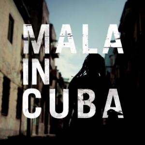 Mala - Mala In Cuba in der Gruppe CD / Elektroniskt bei Bengans Skivbutik AB (529157)