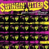 Swingin Utters - Dead Flowers, Bottles, Bluegrass An in der Gruppe CD bei Bengans Skivbutik AB (529289)