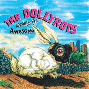 Dollyrots The - Because I'm Awesome in der Gruppe CD bei Bengans Skivbutik AB (529496)