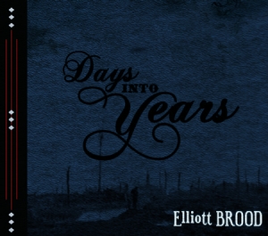Elliott Brood - Days Into Years in der Gruppe CD / Rock bei Bengans Skivbutik AB (529584)