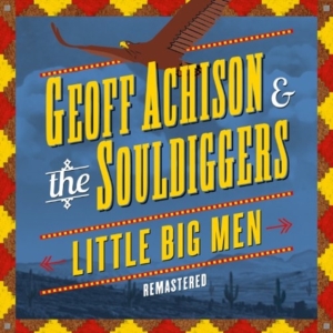 Achison Geoff And The Souldiggers - Little Big Men in der Gruppe Övrigt /  bei Bengans Skivbutik AB (529586)