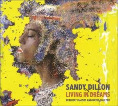Dillon Sandy - Living In Dreams in der Gruppe CD / Rock bei Bengans Skivbutik AB (529784)
