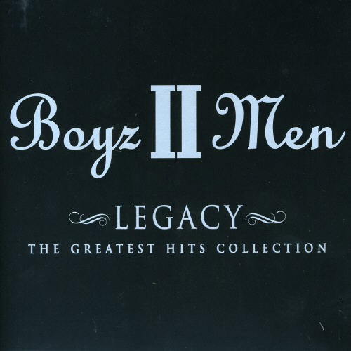 Boyz II Men - Legacy - Greatest Hits Collection in der Gruppe CD / RNB, Disco & Soul bei Bengans Skivbutik AB (529878)