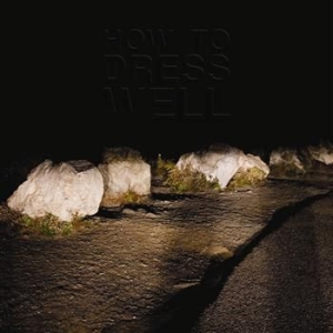 How To Dress Well - Love Remains in der Gruppe CD / Pop-Rock bei Bengans Skivbutik AB (529930)