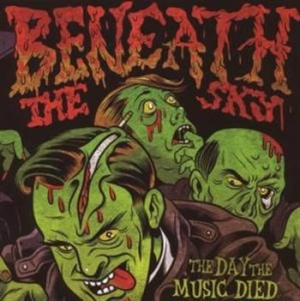 Beneath The Sky - Day The Music Died in der Gruppe CD / Hårdrock/ Heavy metal bei Bengans Skivbutik AB (530072)