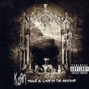 Korn - Take A Look In The Mirror in der Gruppe Övrigt /  bei Bengans Skivbutik AB (530411)