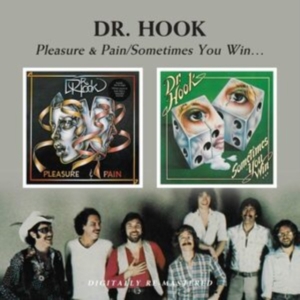 Dr Hook - Pleasure & Pain/Sometimes You Win.. in der Gruppe CD / Pop-Rock bei Bengans Skivbutik AB (530481)