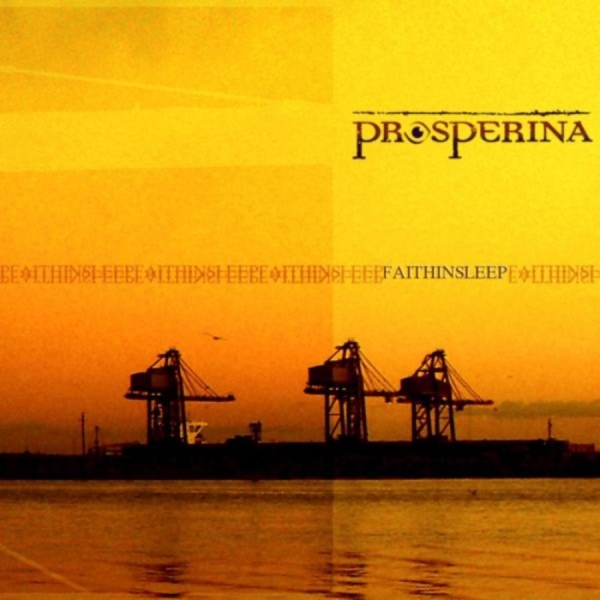 Prosperina - Faith In Sleep in der Gruppe CD / Bestseller bei Bengans Skivbutik AB (530759)