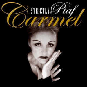 Carmel - Strictly Piaf in der Gruppe CD / Jazz bei Bengans Skivbutik AB (530837)