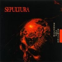 SEPULTURA - BENEATH THE REMAINS in der Gruppe Labels /  bei Bengans Skivbutik AB (530850)