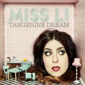 Miss Li - Tangerine Dream in der Gruppe CD / Pop-Rock,Svensk Musik bei Bengans Skivbutik AB (531033)