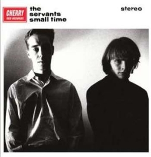 Servants - Small Time/Hey Hey We're The Manqué in der Gruppe CD / Pop-Rock bei Bengans Skivbutik AB (531250)