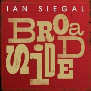 Siegal Ian - Broadside in der Gruppe CD bei Bengans Skivbutik AB (531424)