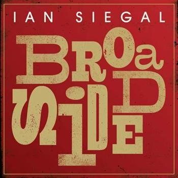 Siegal Ian - Broadside in der Gruppe CD / Bestseller bei Bengans Skivbutik AB (531424)