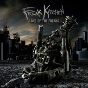 Freak Kitchen - Land Of The Freaks in der Gruppe CD bei Bengans Skivbutik AB (531545)