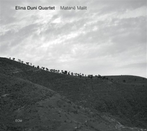 Elina Duni Quartet C. Vallon P. Mo - Matanë Malit in der Gruppe CD bei Bengans Skivbutik AB (531720)