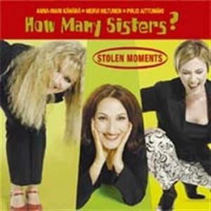 How Many Sisters - Stolen Moments in der Gruppe CD bei Bengans Skivbutik AB (531896)