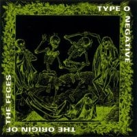 Type O Negative - The Origin Of The Feces in der Gruppe Minishops / Type O Negative bei Bengans Skivbutik AB (531925)