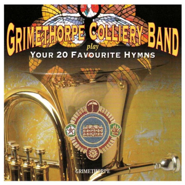 Grimethorpe Colliery Band - Your 20 Favourite Hymns in der Gruppe CD / Bestseller bei Bengans Skivbutik AB (532019)