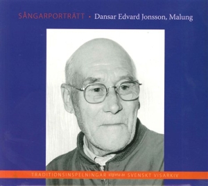 Dansar Edvard Jonsson - Sångarporträtt in der Gruppe CD / Elektroniskt,Svensk Folkmusik bei Bengans Skivbutik AB (532378)