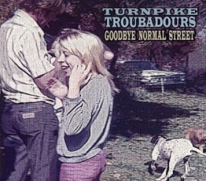 Turnpike troubadours - Goodbye Normal Street in der Gruppe CD / Country bei Bengans Skivbutik AB (532509)