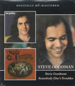 Goodman Steve - Steve Goodman/Somebody Else's Troub in der Gruppe CD / Pop-Rock bei Bengans Skivbutik AB (532740)