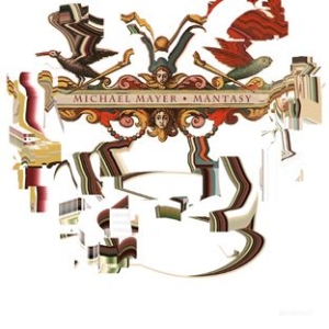 Michael Mayer - Mantasy in der Gruppe CD bei Bengans Skivbutik AB (532822)