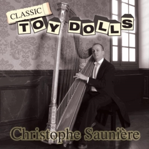 SAUNIERE CHRISTOPHE - CLASSIC TOY DOLLS in der Gruppe CD bei Bengans Skivbutik AB (532988)