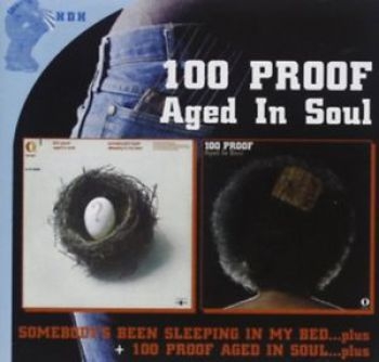 100 Proof Aged In Soul - 100 Proof/Somebody's Been Sleeping in der Gruppe CD / RNB, Disco & Soul bei Bengans Skivbutik AB (533587)